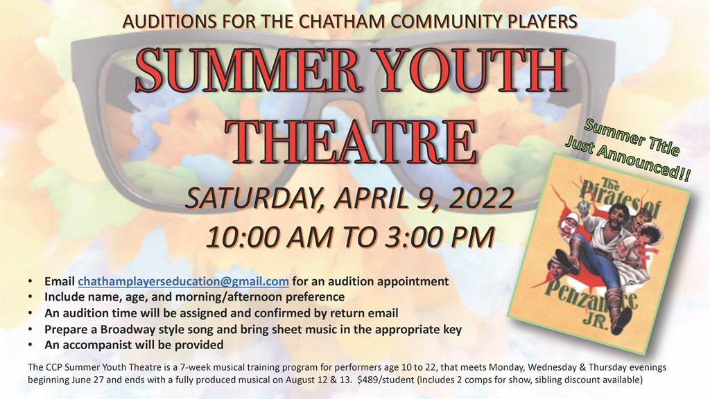 New SUMMER YOUTH THEATRE Auditions Chatham Players